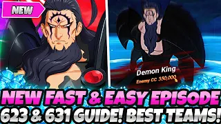 *FAST & EASY EPISODE 623 & 631 GUIDE* BEST TEAMS & CLEAR STRATEGY (7DS Grand Cross Story Chapter 28)