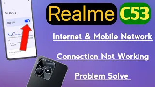 Realme C53 Internet & Mobile Network  Connection Problem Keyse Solve Kre