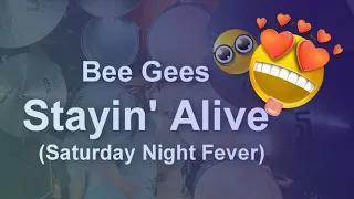 Stayin' Alive - Bee Gees / 1977 / Saturday Night Fever (토요일 밤의 열기) O.S.T / drum cover