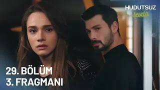 Hudutsuz Sevda 29. Bölüm 3. Fragmanı - BOŞANIYORUZ!