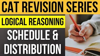 CAT 2022 revision series | LRDI: Schedule & Distribution | High level LRDI sets for CAT exam