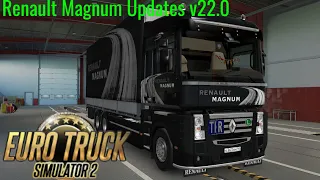 Euro Truck Simulator 2 Обзор мода (Renault Magnum Updates v22.0)