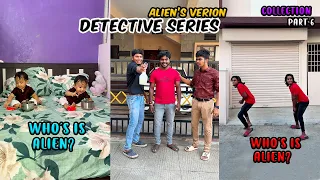 Detective series - ALIEN Version 👽🛸🔥| Collection Part-6💯🎉| #imsubu #youtube #alien