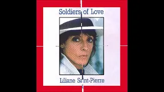 1987 Liliane Saint-Pierre - Soldiers Of Love (2012 Version)