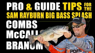 Sam Rayburn Big Bass Splash Fishing Tips From Pro Anglers and Guides