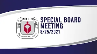 08.25.21 SDPBC Special Meeting