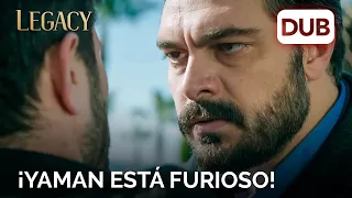 ¡Yaman está furioso! | Legacy Capítulo 178