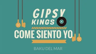 Gipsy KIngs - Come Siento Yo