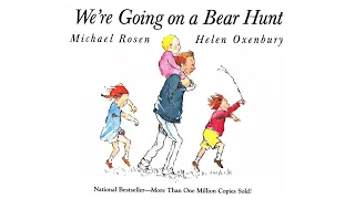 We're Going on a Bear Hunt Animated and Read Aloud for Kids