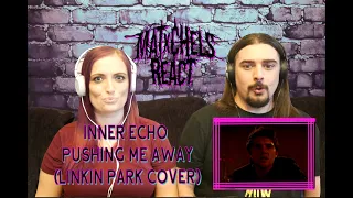 Inner Echo - Pushing Me Away (Linkin Park Cover) React/Review