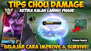 TIPS CHOU DAMAGE KETIKA KALAH LANING PHASE! BELAJAR CARA IMPROVE & SURVIVE, KHUSUS PEMULA!! MLBB