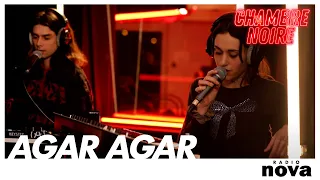 Agar Agar en live chez Radio Nova | Chambre Noire