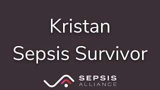 Kristan: Sepsis Survivor