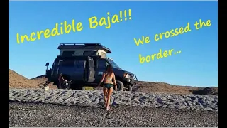 Baja Adventure Part 1