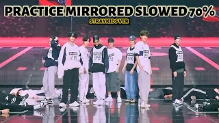 Stray Kids "MEGAVERSE" (Stray Kids Ver) Dance Practice Mirrored Slowed 70%