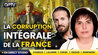 RÉVÉLATIONS EXPLOSIVES SUR LA CORRUPTION TOTALE DE LA FRANCE | FRANCIS LALANNE, SYLVIE CHARLES |GPTV