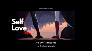 (Thaisub/Lyrics) Metro Boomin, Coi Leray - Self Love (Spider-Man: Across the Spider-Verse) (แปล)