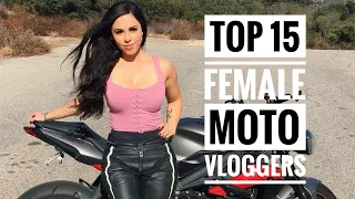Top 15 - Biggest Female Motorcycle / MotoVlog YouTube Channels