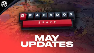 PARADOX SPACE | OFFICIAL NEWS FOR MAY