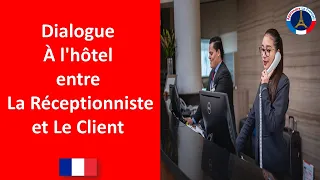 Dialogue À l'hôtel entre La Réceptionniste et Le Client | French Conversation |dialogue en français