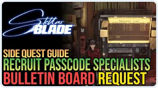 Recruit Passcode Specialists Stellar Blade