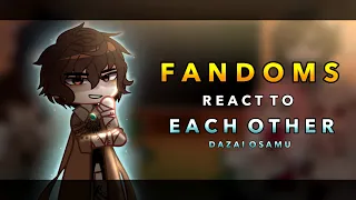 Fandoms react to each other || Dazai Osamu || 5/6 ||RoseGacha