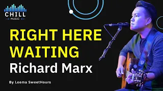 เพลง Right Here Waiting - Richard Marx I Cover by Leema SweetHours [Chill Music]