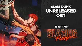 Slam Dunk Unreleased OST - Blazing Fury