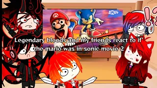 Legendary bloods and my friends react to if the mario was in sonic movie 2 by SMG4