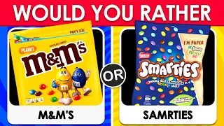 Would You Rather - CANDY Edition 🍬🍫
