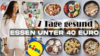 Lidl WOCHENEINKAUF | 20 gesunde Gerichte unter 40 Euro | SCHOCK Ergebnis 😱