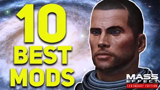 10 Best Mass Effect Legendary Mods to Try If You’re Bored with the Vanilla Trilogy