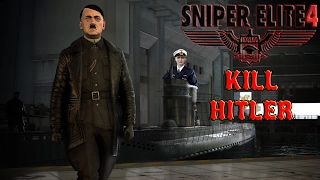 Kill Hitler. Убить Гитлера. Sniper Elite 4