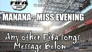 Fifa 2005 Soundtrack: Manana - Miss Evening