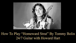 HOMEWARD STRUT - Tommy Bolin Guitar Lesson - How To Play Homeward Strut By Tommy Bolin