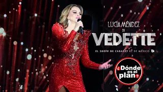 Lucía Méndez es una VEDETTE en el SHOW DE CABARET #1 en México VEDETTE | Señora Tentación