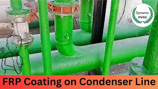 FRP Coating on Condenser Line in Hindi ?