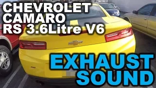 2016 Chevrolet Camaro RS V6 3.6Litre exhaust sound
