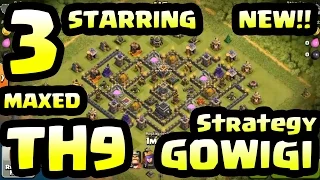 3 Starring Fully Maxed TH9 Base!! | New GoWIGi Strategy!! | Low Level Hero’s!! 2017