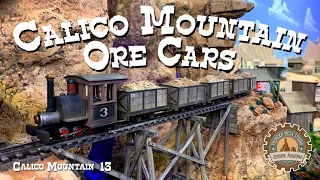 Calico Mountain Ore Cars | Calico Mt Pt 13