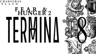 Fear and Hunger 2: Termina (Uncensored, Bahasa Indonesia), Part 8