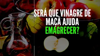 Vinagre de maçã ajuda a emagrecer? Veja a explicação da nutri!