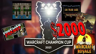 $2000 Warcraft Champions Cup | Custom Games Tournament!