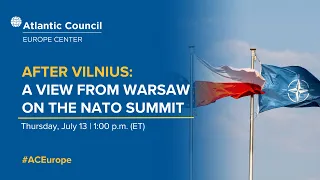 After Vilnius: A View from Warsaw on the NATO Summit