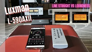 Luxman L-590AXii - Line Straight vs Loudness