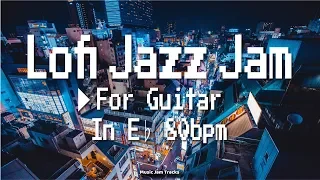 Lofi Jazz Jam For【Guitar】E♭Major 80BPM BackingTrack