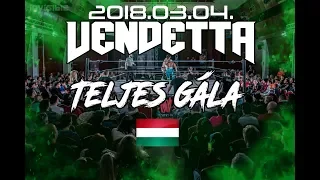 HCW: Vendetta 2018 (TELJES GÁLA) Magyar Pankráció HD