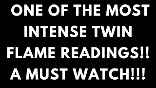 TWIN FLAME LOVE TODAY - ONE OF THE MOST INTENSE TWIN FLAME READINGS🔥