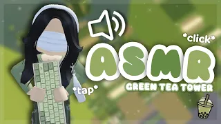 Roblox GREEN TEA TOWER🍵, but with ASMR! *RELAXING*