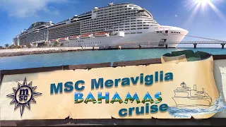 MSC MERAVIGLIA - Bahamas Cruise